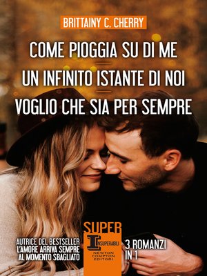 cover image of Come pioggia su di me--Un infinito istante di noi--Voglio che sia per sempre